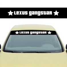 Sticker Parasolar Lexus Gangstar , Autocolant Parbriz pentru Tuning Lexus