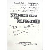 CULEGERE DE MELODII PENTRU SOLFEGIERE-CONSTANTIN RIPA, NELIDA NEDELCUT-262840