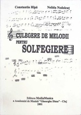 CULEGERE DE MELODII PENTRU SOLFEGIERE-CONSTANTIN RIPA, NELIDA NEDELCUT-262840