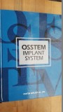 Osstem Implant System Editura: Osstem Implant Co.