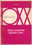Alfred Binet Ideile Moderne Despre Copii carte pedagogie psihologie educatie dezvoltare