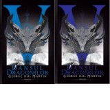 Dansul dragonilor (Seria Cantec de gheata si foc, partea V-a, ed. 2020, 2 volume) - George R.R. Martin