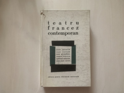 Teatru francez contemporan - Ionesco, Sartre, Anouilh, Cocteau, Girafoux foto