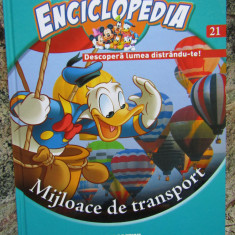 ENCICLOPEDIA DISNEY - MIJLOACE DE TRANSPORT NR 21