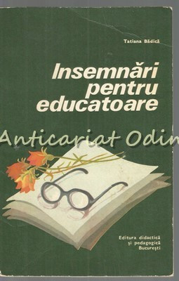 Insemnari Pentru Educatoare - Tatiana Badica foto