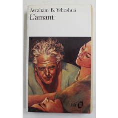 L &#039;AMANT par AVRAHAM B. YEHOSHUA , 1979