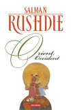 Orient, Occident - Salman Rushdie - Carte brosata - Beletristica Polirom