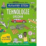 Activitati STEM: Tehnologie grozava - Claire Sipi