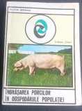 INGRASAREA PORCILOR IN GOSPODARIILE POPULATIEI Silvia Serban