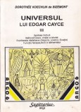 Dorothee Koechlin de Bizemont - Universul lui Edgar Cayce, volumul 3: Spiritele