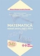 Matematica M2. Manual pentru clasa a XII-a (Trunchi comun 2 ore/saptamana si Curriculum diferentiat 1 ora pe saptamana) foto