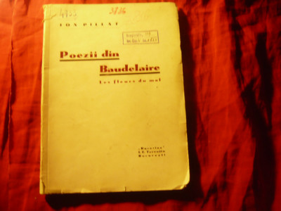 Ion Pillat - Poezii din Baudelaire - Les fleurs du mal - Ed. Bucovina 1937 ,112p foto