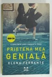 PRIETENA MEA GENIALA de ELENA FERRANTE , 2018