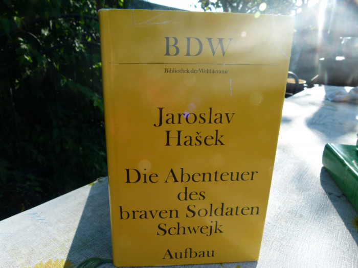 Die Abenteueur der brave Soldat Schweijk- J. Hasek