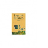 Eseuri (Editia 2015) - Jorge Luis Borges