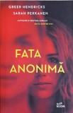 FATA ANONIMA-GREER HENDRICKS, SARAH PEKKANEN-282140
