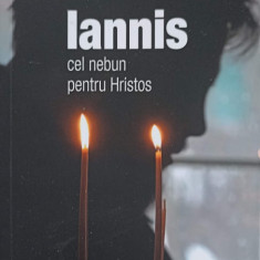 IANNIS, CEL NEBUN PENTRU HRISTOS VOL.2-DIONYSIOS A. MAKRIS