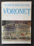 SFANTA MANASTIRE VORONET