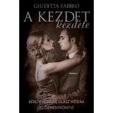 A kezdet kezdete - B&eacute;rgyilkoss&aacute;g olasz m&oacute;dra - Giuditta Fabbro