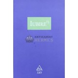 Iubire 13. Antologie bilingva romano-engleza (editie bilingva) - 2010 - Marius Chivu ($M88)