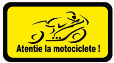 Stiker moto &amp;amp;quot;Atentie la motociclete&amp;amp;quot; - SMAM5486 foto