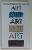 LONGMAN DICTIONARY OF ART by JUDY MARTIN , MATERIALS , TOOLS , TECHNIQUES , TERMS , 1986