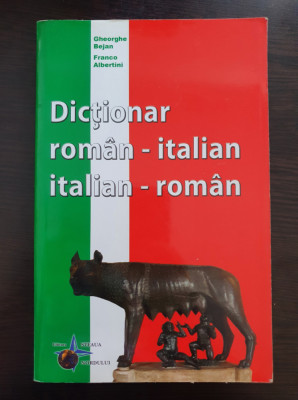 DICTIONAR ROMAN-ITALIAN ITALIAN-ROMAN - Bejan, Albertini foto