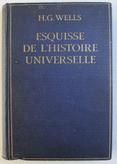 ESQUISSE DE L &amp;#039; HISTOIRE UNIVERSELLE par H. G. WELLS , 1926 foto