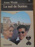 LA SUD DE SUNION-ANNE WEALE-220451
