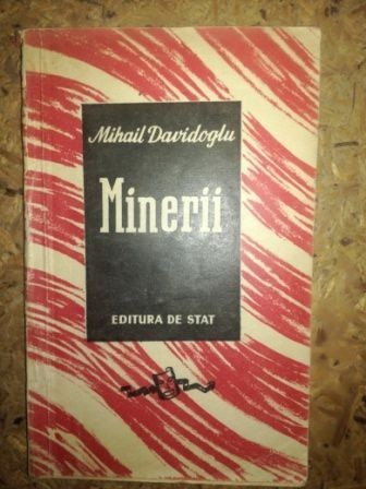 Minerii Mihail Davidoglu