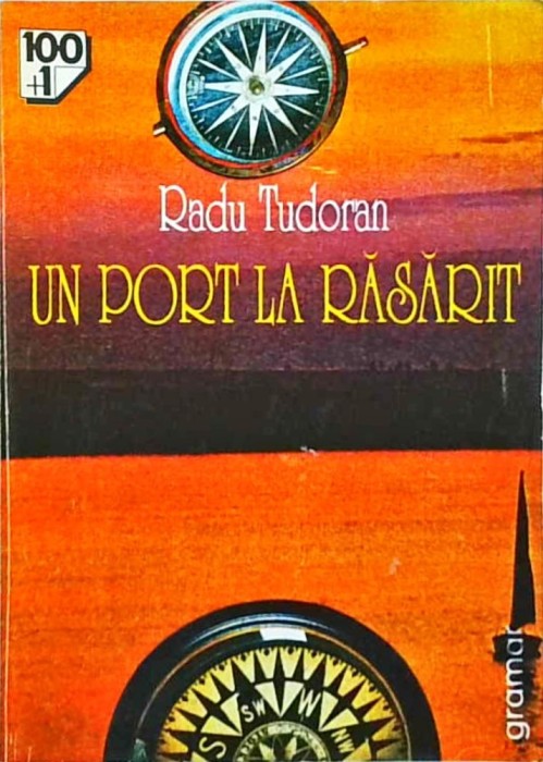 Radu Tudoran - Un port la rasarit