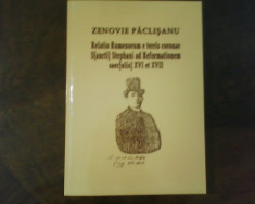 Zenovie Paclisanu Legat. romanilor de pe pamant. coroanei cu Reforma in sec. XVI foto
