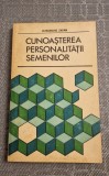 Cunoasterea personalitatii semenilor - Gheorghe Zapan, ed. militara 1992, 311 pagini - Psihologie