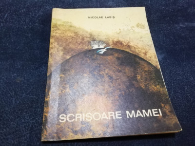 NICOLAE LABIS - SCRISOARE MAMEI foto