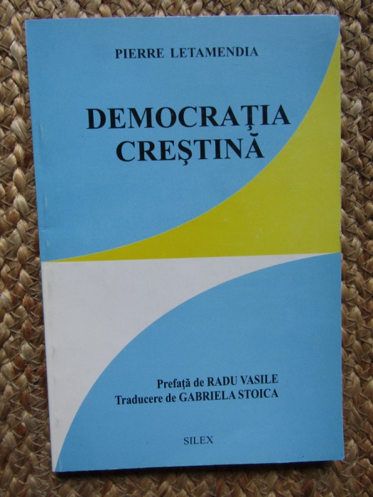 Democratia crestina - Pierre Letamendia