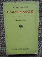 Honore de Balzac - Eugenie Grandet ed. critica Garnier in franceza