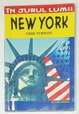 NEW YORK , GHID TURISTIC de DANIELA CARAMAN FOTEA , SERIA &#039; IN JURUL LUMII &#039; , 2002