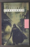 bnk ant Col Buchanan - Farlander (SF &amp; Fantasy )