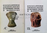 Enciclopedia arheologiei si istoriei vechi a Romaniei Vol. 1-2 A-L - 1994 - Constantin Preda (U125)