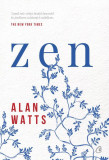 Zen - Paperback brosat - Alan Watts - Curtea Veche