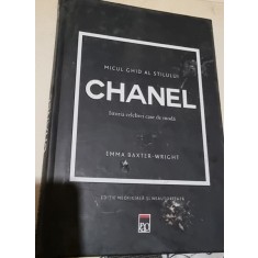 Emma Baxter-Wright - Micul ghid al stilului Chanel
