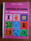 Florica T. Campan - Vechi si nou in matematica (1978, editie cartonata)