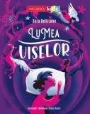 Lumea viselor, Sara Beltrame