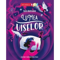 Lumea viselor, Sara Beltrame