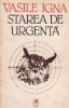 Starea de urgenta - Vasile Igna, Cartea Romaneasca - Roman