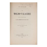 La Moldo-Valachie dans la manifestation de ses efforts et de ses v&oelig;ux si Les Principaut&eacute;s de Moldavie et de Valachie devant le congr&egrave;s, cu dedicația l