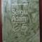Sergiu Adam 65 bibliografie