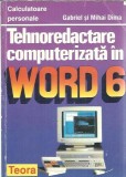 Tehnoredactare computerizata in Word 6 - Gabriel Dima, Mihai Dima