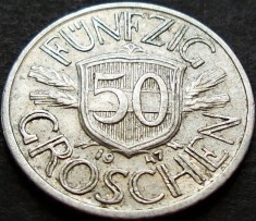 Moneda 50 GROSCHEN - AUSTRIA, anul 1947 * cod 892 A