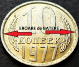 Moneda 10 COPEICI- URSS, anul 1977 *cod 504 = UNC cu EROARE BATERE MARGINI